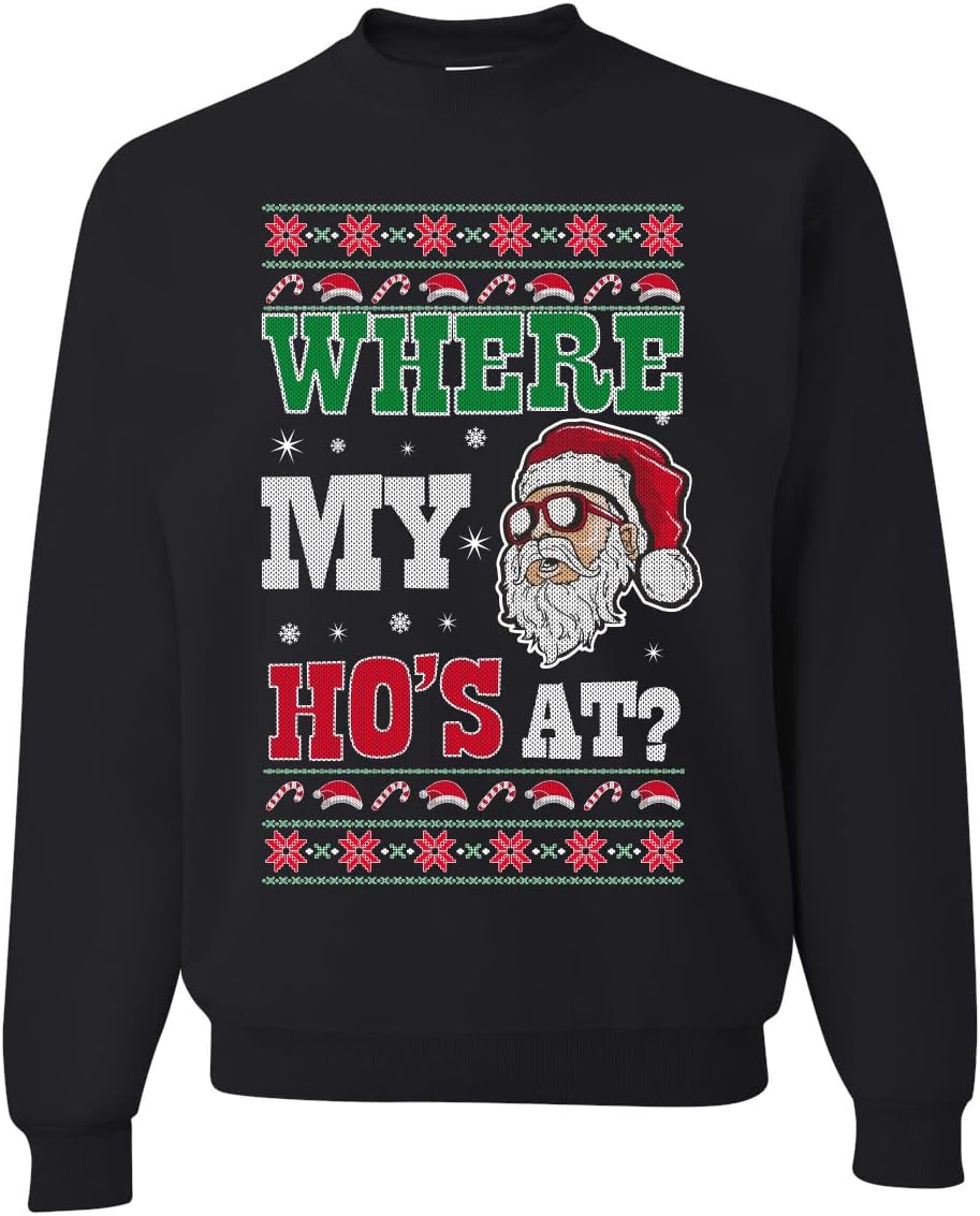 Where my Hos At Santa Ugly Christmas Sweater Unisex Crewneck Sweatshirt