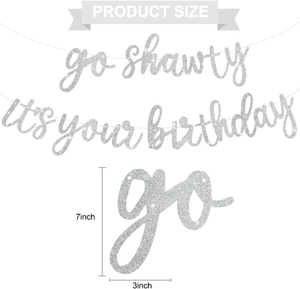 BEISHIDA Silver Pre-Strung Go Shawty It's Your Birthday Banner Decor