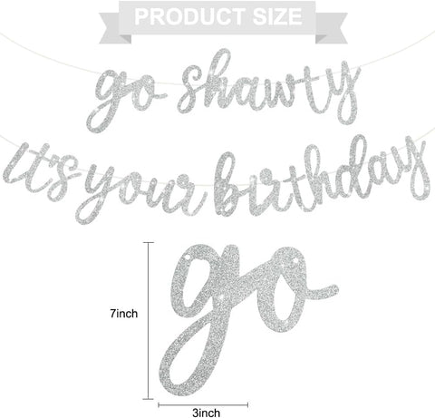 BEISHIDA Silver Pre-Strung Go Shawty It's Your Birthday Banner Decor
