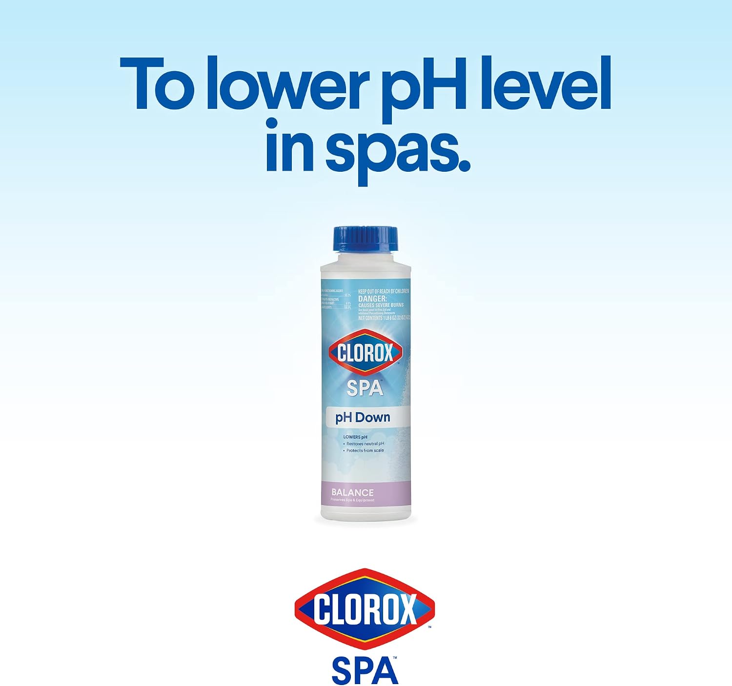 Clorox® Pool&Spa™ Spa pH Down, Lowers pH in Spa Water, Safe for All Spa Types, 22 ounce (Pack of 1)