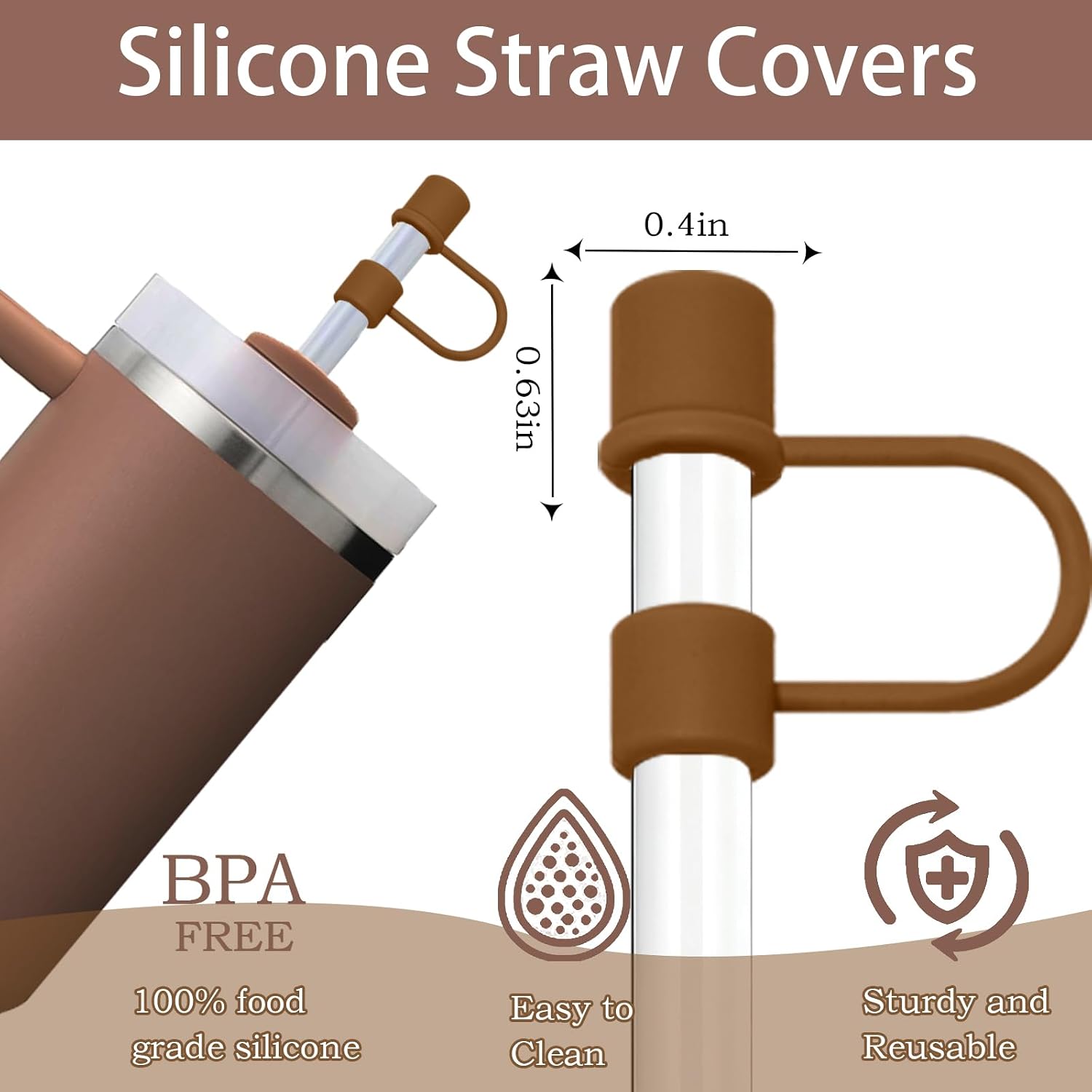 6PCS Silicone Straw Cover Cap Compatible with Stanley 30&40 Oz Tumbler Accessories Brown Straw Toppers Reusable Caps for Stanley Cup 10mm 0.4in Straws