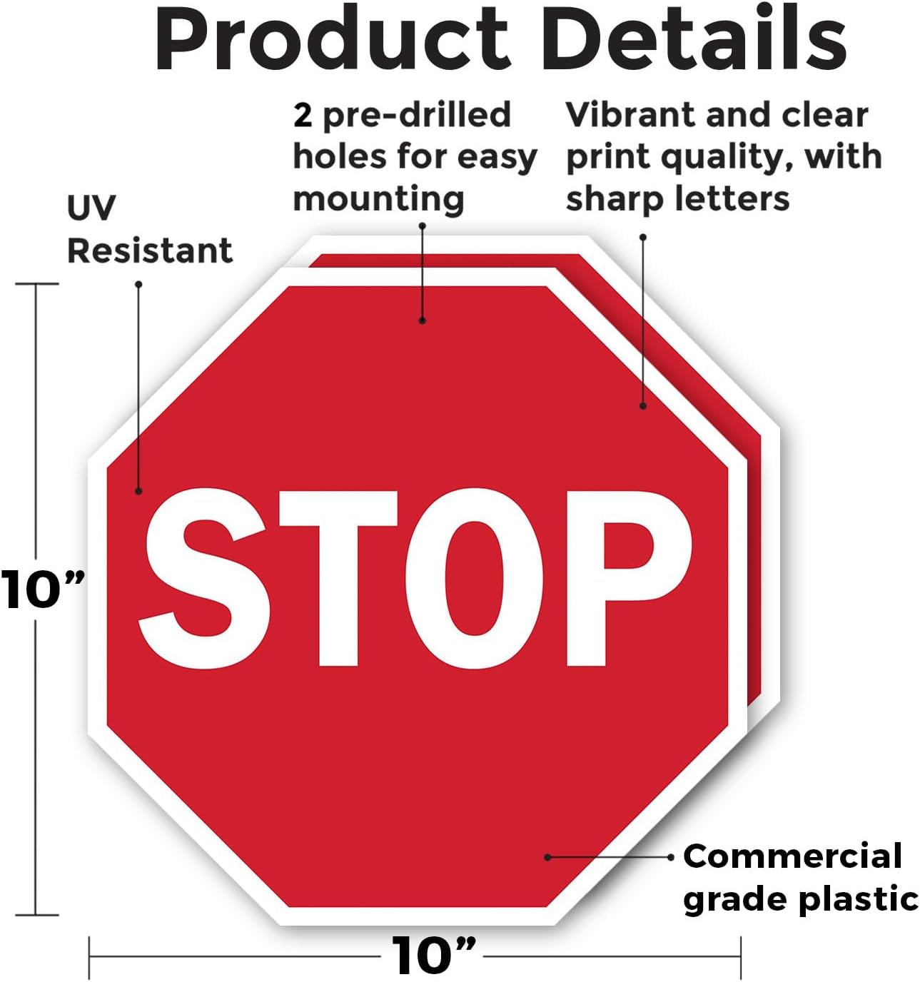 Stop (2 Pack) 10 inch X 10 inch Octagon Plastic Sign Weather Resistant, UV Protected for Workplace, Private Property, and Construction Site, Made in the USA