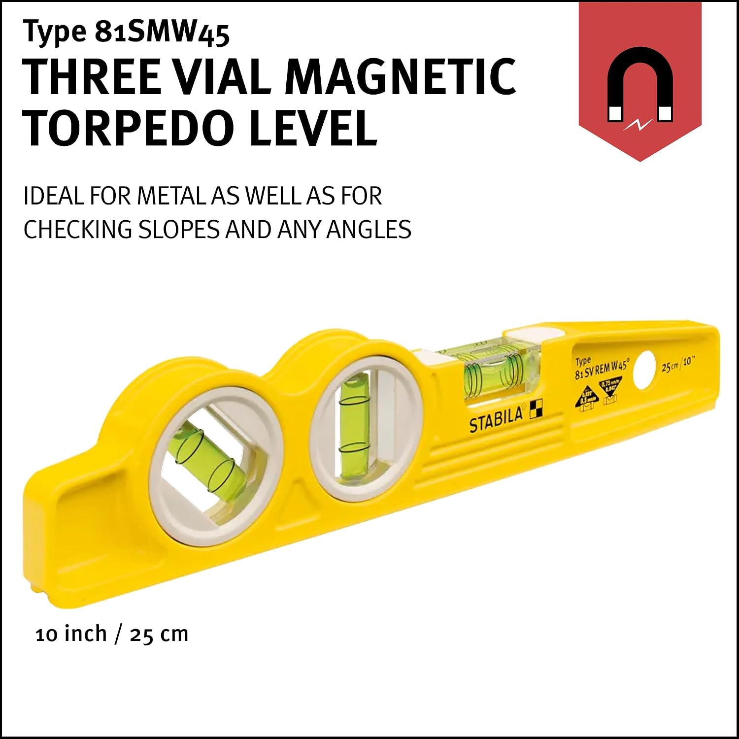 STABILA 81SMW45 Die Cast 3-Vial Torpedo Level, Cat. No. 25245