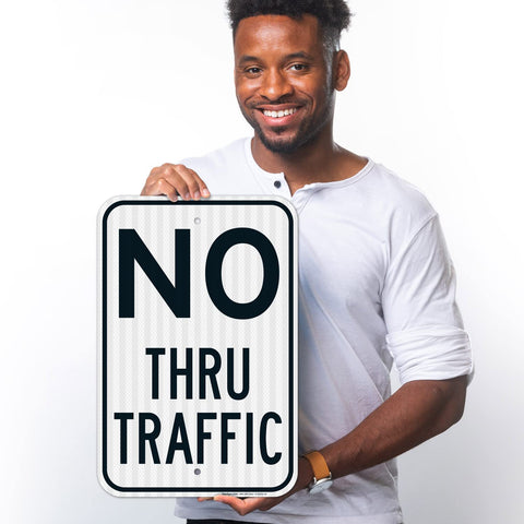 No Thru Traffic Sign,