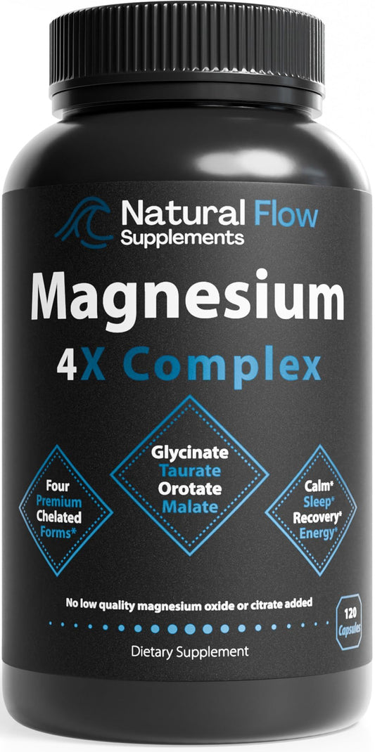 Natural Flow 4X Magnesium Supplement, Magnesium Taurate, Glycinate, Malate, Orotate Complex, Calm Sleep and Cramp Support Blend, No Mag Citrate or Oxide, 120 Capsules