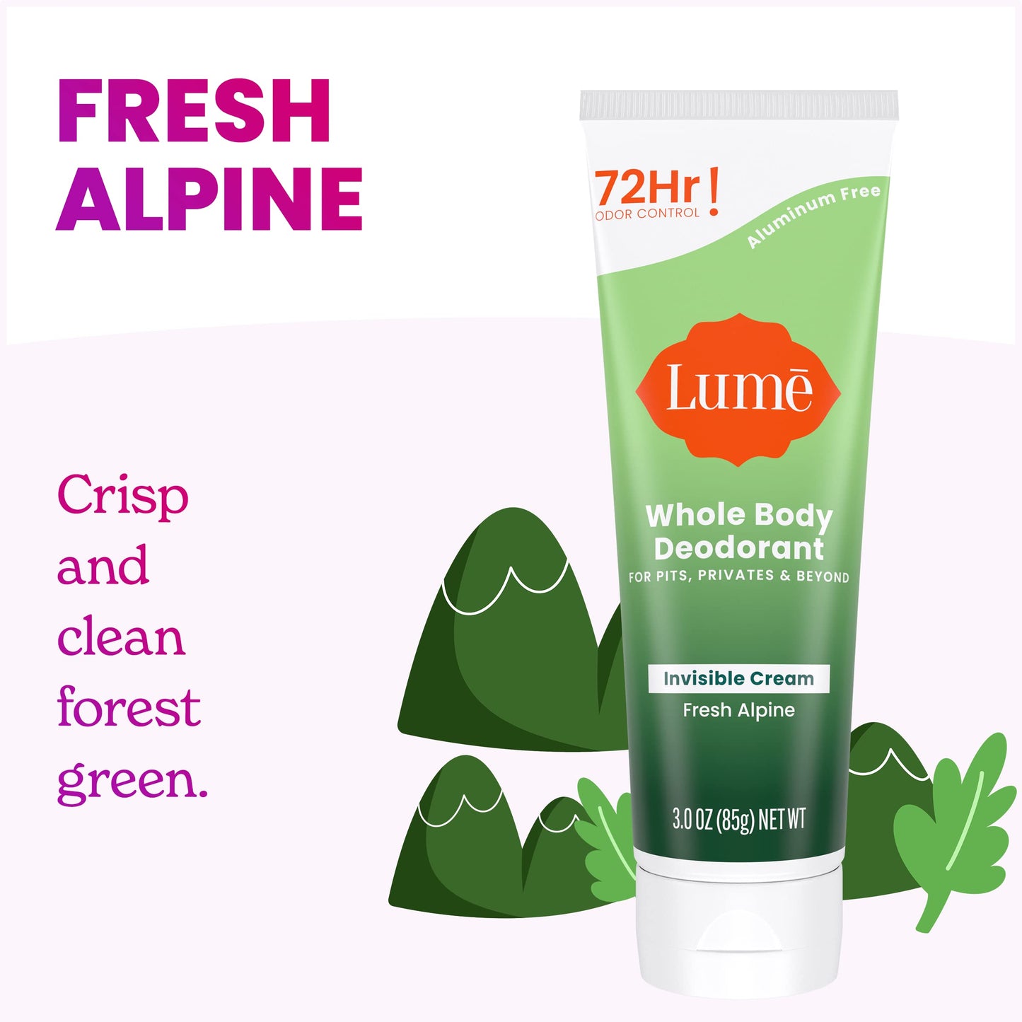 Lume Whole Body Deodorant - Invisible Cream Tube - 72 Hour Odor Control - Aluminum Free, Baking Soda Free, Skin Safe - 3.0 ounce (Fresh Alpine)