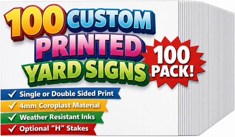 24x18 Custom Yard Signs 100 Pack, Single or Double Sided, Optional Stakes