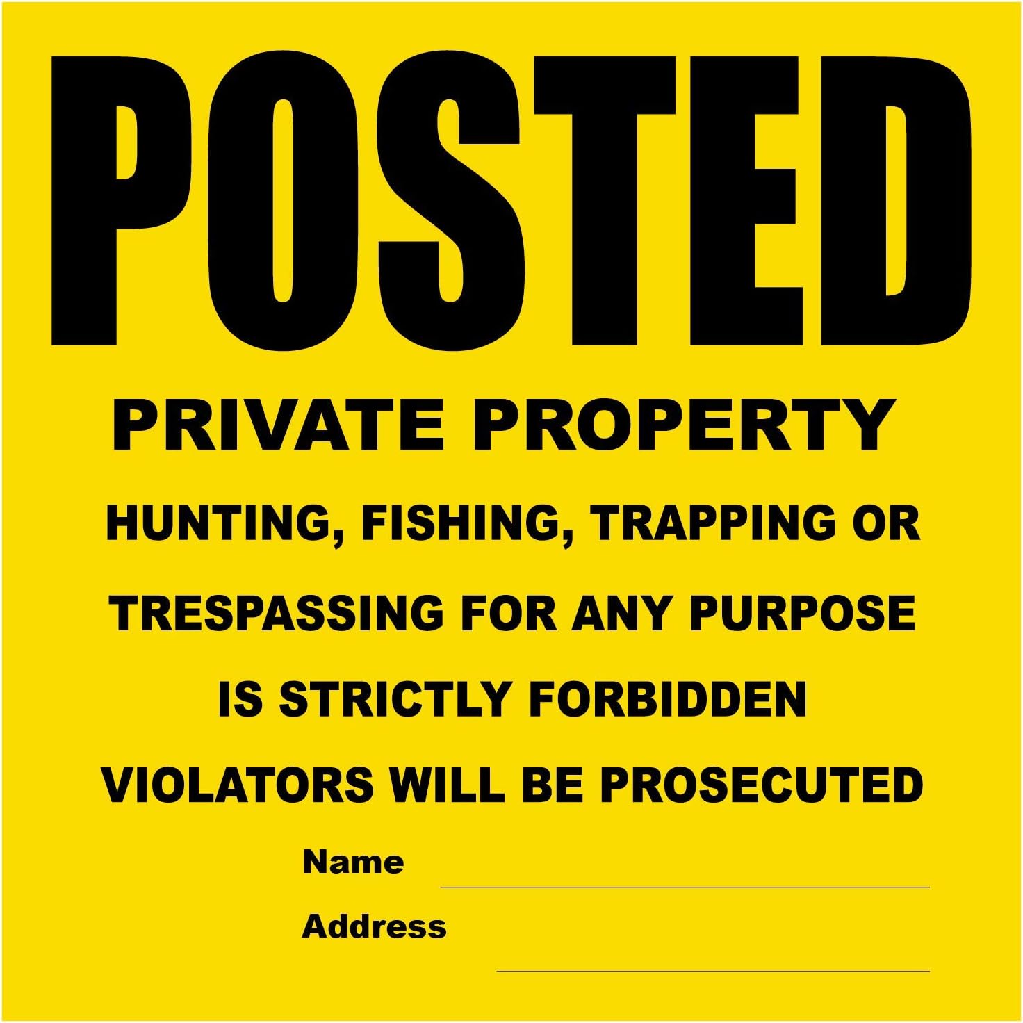 100 Per Pack Posted Yellow Private Property Sign by WristCo - 11" x 11"