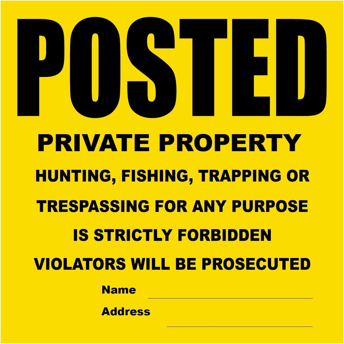 100 Per Pack Posted Yellow Private Property Sign by WristCo - 11" x 11"