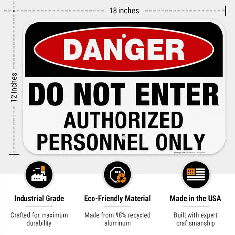Danger Do Not Enter Authorized Personnel Only Sign,