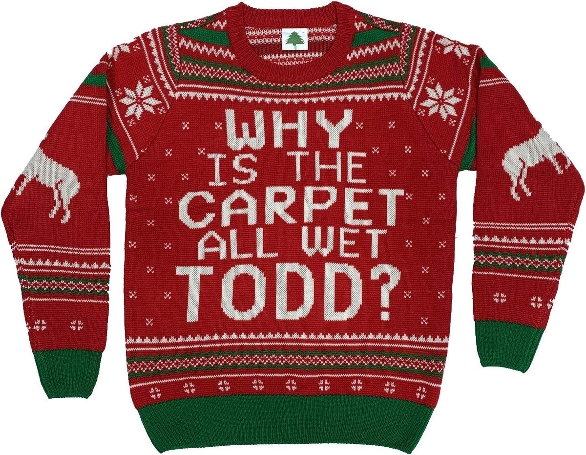 Why is the Carpet All Wet Todd Ugly Christmas Sweater Red