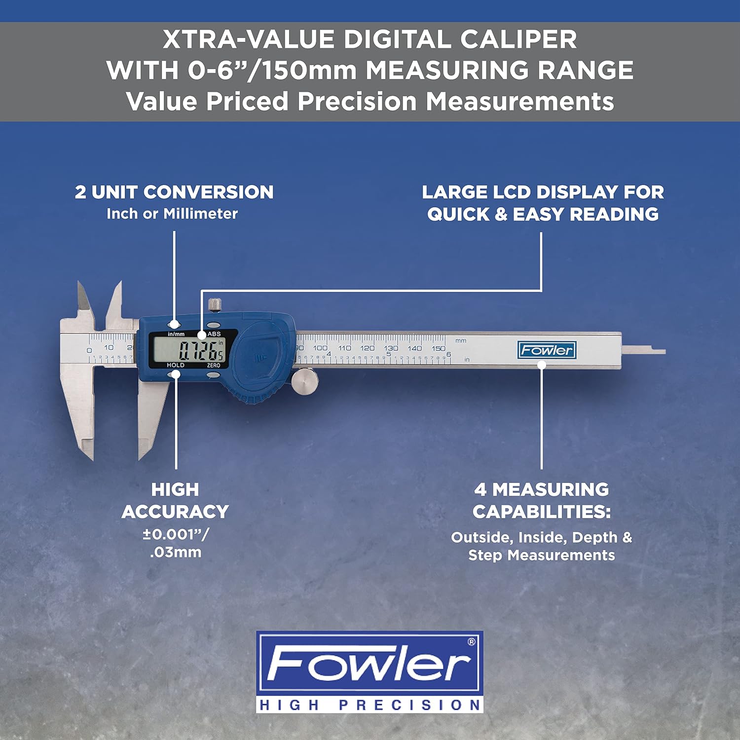 Fowler 54-101-150-2, Xtra-Value Cal Digital Caliper With 0-6"/150MM Measuring Range,Blue