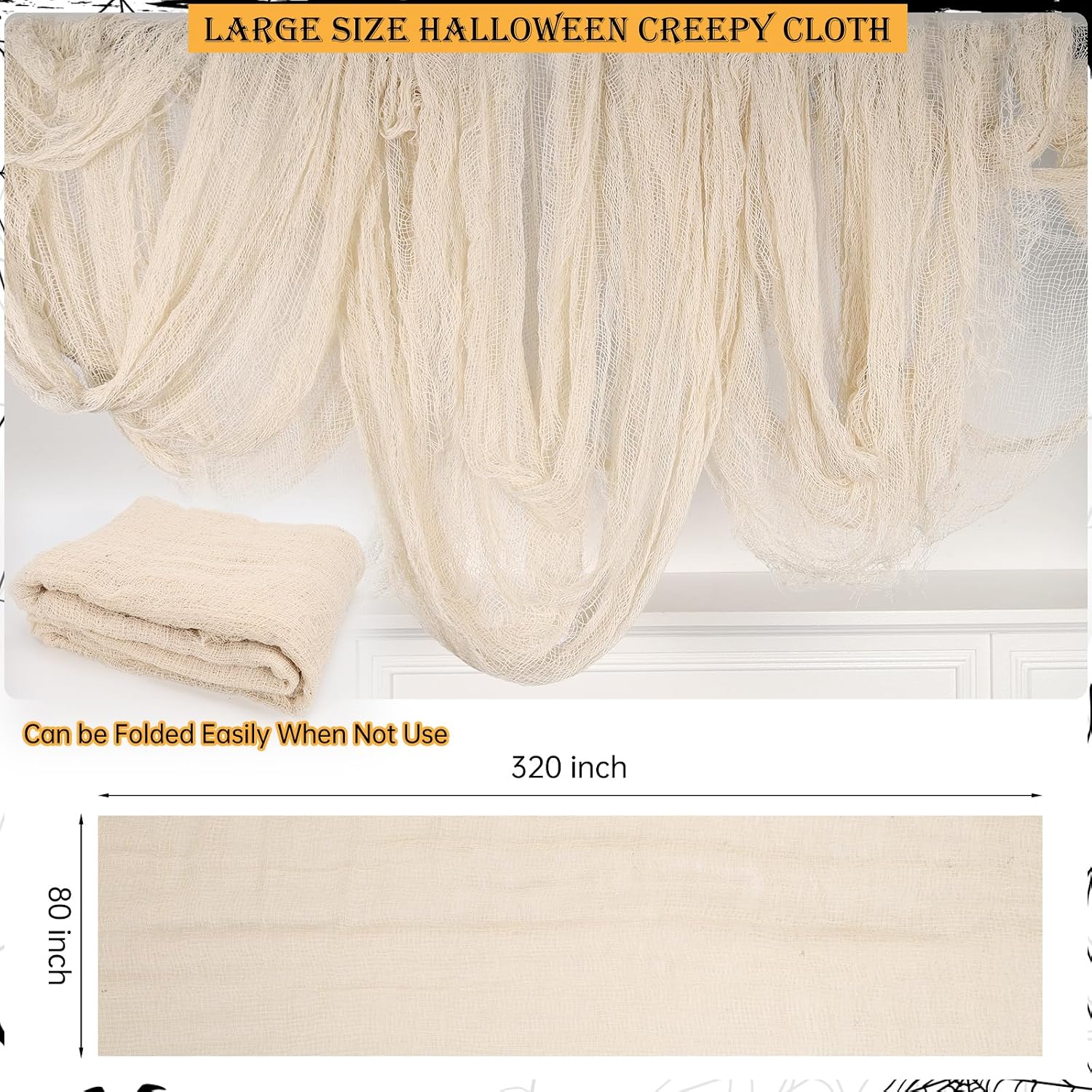 320 x 80 in Halloween Creepy Cloth for Yard and Outdoor Decorations,Beige