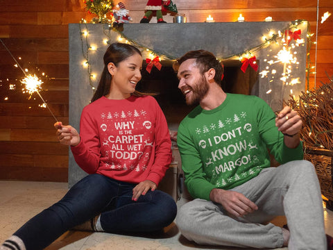 Wild Bobby Why is The Carpet All Wet Todd Margo Couples Ugly Christmas Graphic Sweatshirts