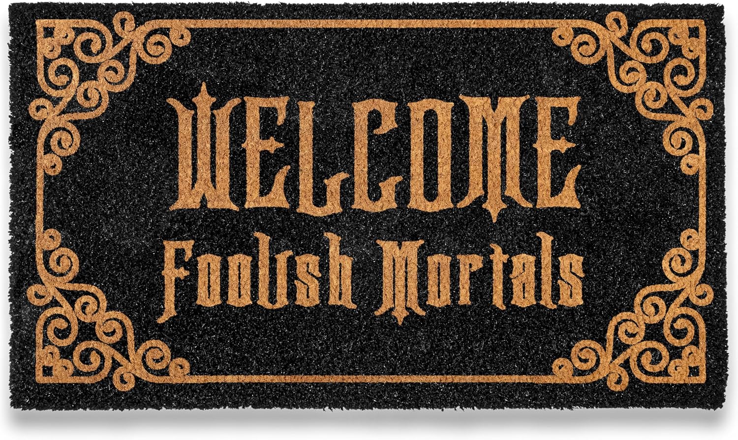 Welcome Foolish Mortals Doormat 30x17 Inch Haunted Mansion Welcome Mat Coir