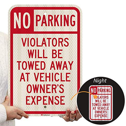 SmartSign - T1-1061-HI_12x18 No Parking - Violators Towed Sign By | 12" x 18" 3M High Intensity Grade Reflective Aluminum